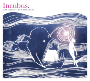 Incubus - Artwork di Monuments And Melodies