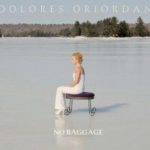 Dolores O'Riordan No Baggage