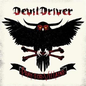 DevilDriver - Artwork di Pray For Villains