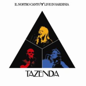 Tazenda -Artwork - Il nostro canto - Live in Sardinia