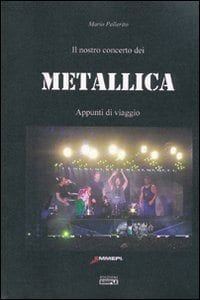 Il nostro concerto dei Metallica