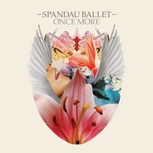 Once More - Artwork di Spandau Ballet