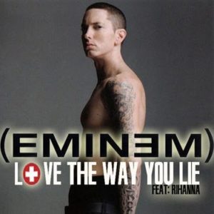 Eminem Love the Way You Lie