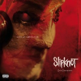 Slipknot: esce oggi il Dvd “(Sic)nesses”