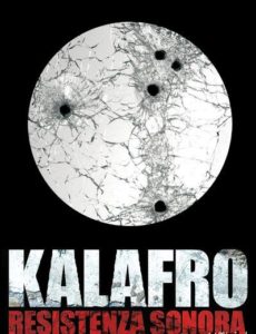 resistenza sonora Kalafro