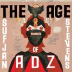 Sufjan Stevens The Age Of Adz