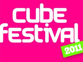 Cube Festival 2011