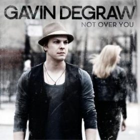 Gavin DeGraw Not over you