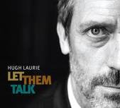 hugh laurie let them talk