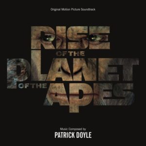 Rise Of The Planet Of The Apes Original Motion Picture Soundtrack