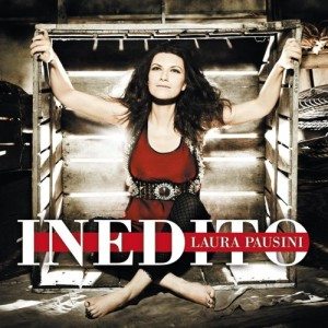 Laura Pausini, “Inedito”. La recensione