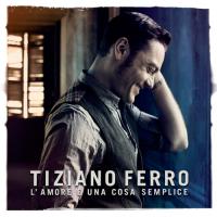 Tiziano Ferro: “L’amore è una cosa semplice” album più venduto del 2012