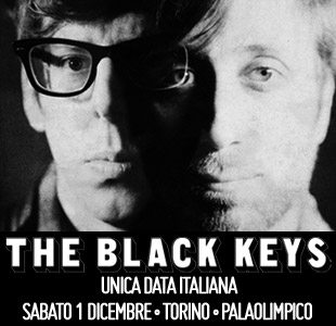 The Black Keys in concerto a Torino per l’unica data italiana