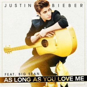 Justin Bieber - As Long As You Love Me - Artwork