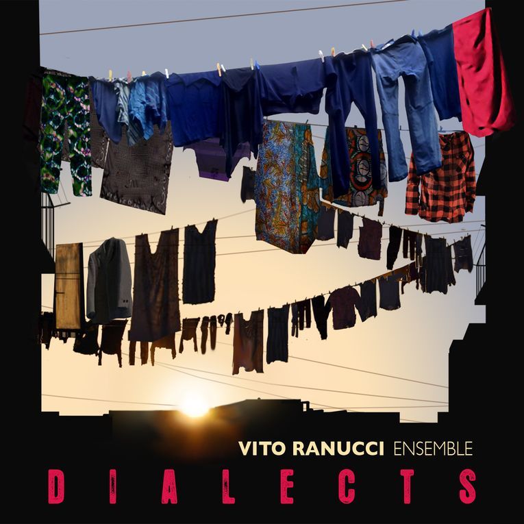 Vito Ranucci Ensemble: “Dialects”. La recensione