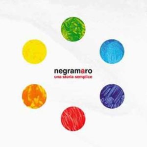 Negramaro - Una Storia Semplice - Artwork 