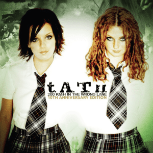t.A.T.u. 200KM H in the Wrong Lane 10th Anniversary Edition 2012