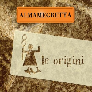 Cover "Le Origini" Almamegretta