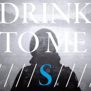 Drink To Me - S - Artwork