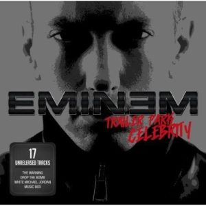 Eminem - "Trailer Park Celebrity" - Artwork