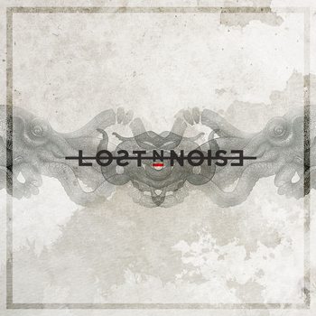 Lost In Noise: “Lost In Noise”. La recensione