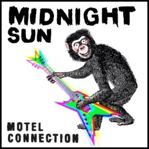 Motel Connection - Midnight Sun