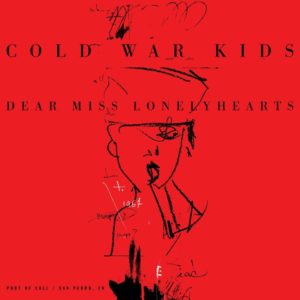 Cold War Kids - Dear Miss Lonelyhearts - Artwork