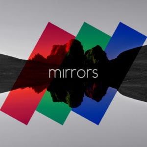 Mirrors - Artwork