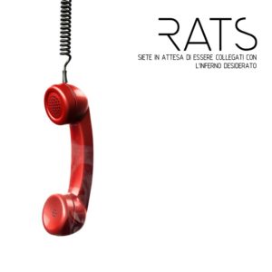Rats - "Siete in attesa di essere collegati con l'inferno desiderato" - Artwork