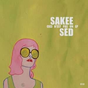 Sakee Sed - "Ceci n'est pas un EP" - Artwork
