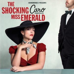 Caro Emerald - "The shocking Miss Emerald" - Artwork