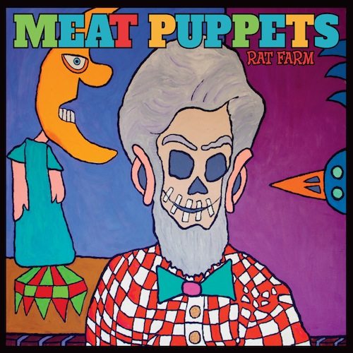 Meat Puppets: “Rat farm”. La recensione