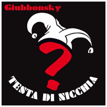 Giubbonsky: “Testa di nicchia”. La recensione