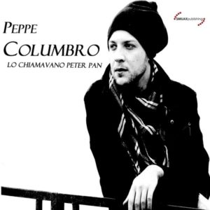 Peppe Columbro - "Lo chiamavano Peter Pan" - Artwork