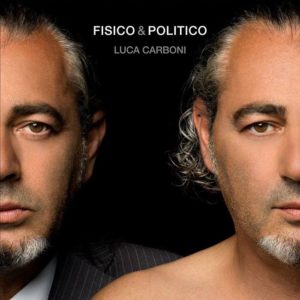 Cover "Fisico & Politico" Luca carboni