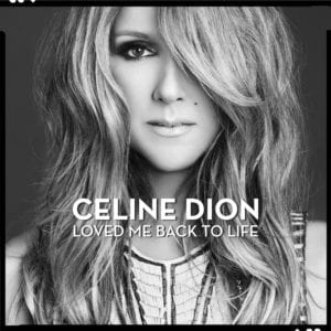 Celine Dion - Loved Me Back To Life - Artwork