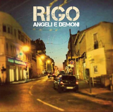 Rigo Righetti ci racconta “Angeli e Demoni”, il nuovo album solista
