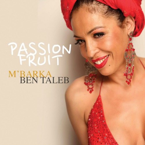 M'Barka Ben Taleb - Passion Fruit