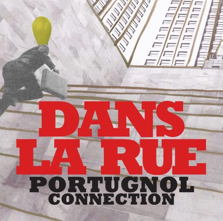 Portugnol Connection, Dans la rue