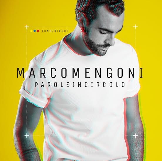 Marco Mengoni - Parole in circolo - artwork