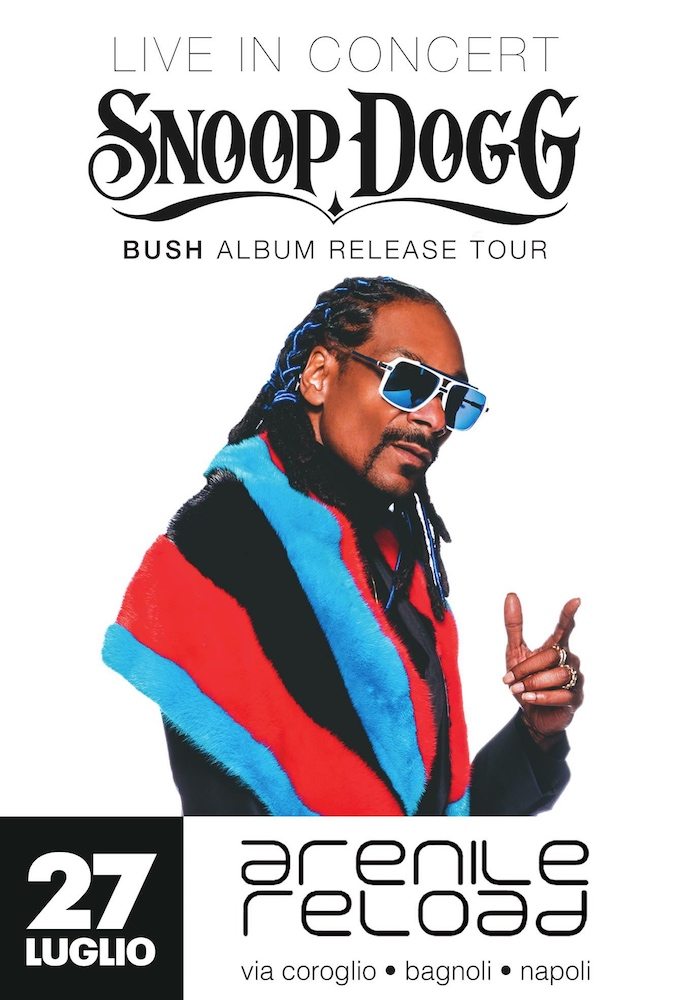 Snoop Dogg all’Arenile Reload di Napoli. I dettagli