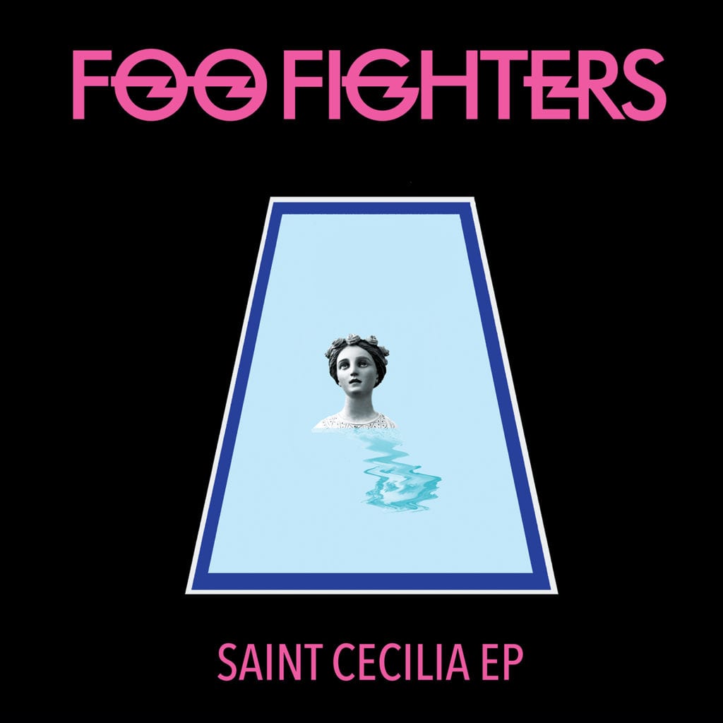 Foo Fighters - Saint Cecilia EP - Artwork 