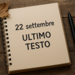 Testo 22 Settembre - Ultimo